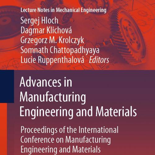Advances in Manufacturing Engineering and Materials