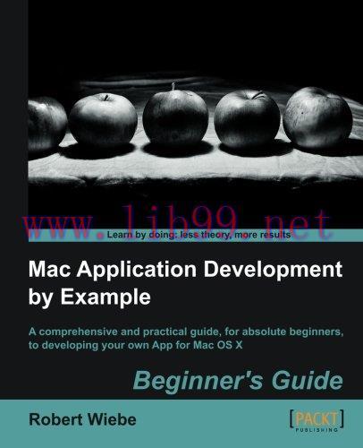 [FOX-Ebook]Mac Application Development by Example Beginner's Guide