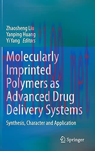 [AME]Molecularly Imprinted Polymers as Advanced Drug Delivery Systems: Synthesis, Character and...