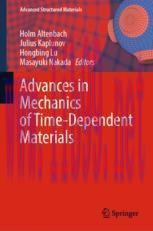 [PDF]Advances in Mechanics of Time-Dependent Materials