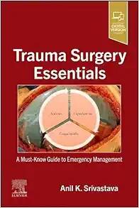 [AME]Trauma Surgery Essentials: A Must-Know Guide to Emergency Management (True PDF from_ Publi...
