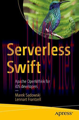[FOX-Ebook]Serverless Swift: Apache OpenWhisk for iOS developers