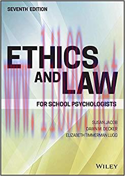 Ethics and Law for School Psychologists 7th Edition,