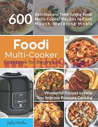 [FOX-Ebook]Foodi Multi-Cooker Cookbook for Beginners