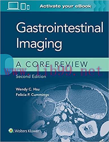[PDF]Gastrointestinal Imaging A Core Review 2nd Edition