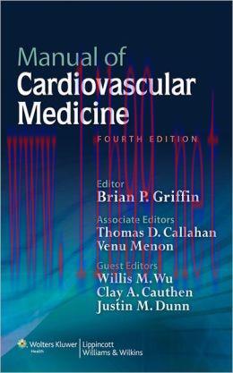 [AME]Manual of Cardiovascular Medicine, 4th Edition (ORIGINAL PDF from_ Publisher)