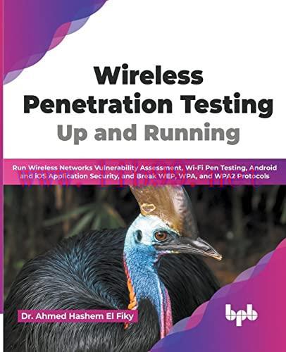 [FOX-Ebook]Wireless Penetration Testing: Up and Running: Run Wireless Networks Vulnerability As...