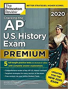 (PDF)Cracking the AP U.S. History Exam 2020, Premium Edition 5 Practice Tests + Complete Conten...