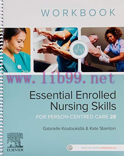 [AME]Essential Enrolled Nursing Skills for Person-Centred Care WorkBook, 2nd Edition (Original ...
