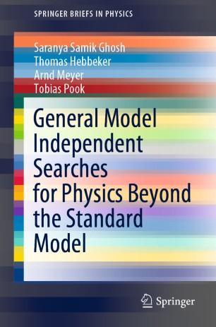 General Model Independent Searches for Physics Beyond the Standard Model