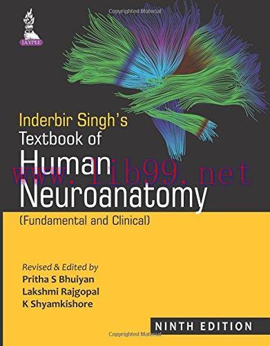 [FOX-Ebook]Inderbir Singh's Textbook of Human Neuroanatomy: Fundamental and Clinical