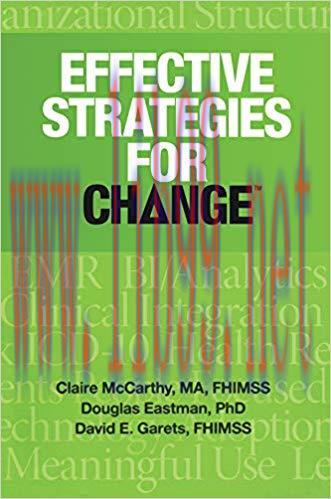 (PDF)Effective Strategies for Change (HIMSS Book Series) 1st Edition