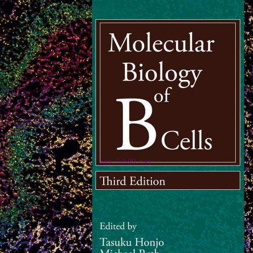 [AME]Molecular Biology of B Cells, 3rd Edition (EPUB)
