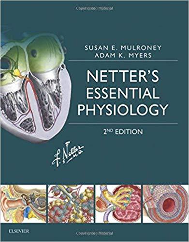 Netter&rsquo;s Essential Physiology (Netter Basic Science) 2nd Edition
