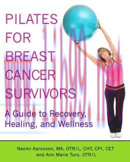 [AME]Pilates for Breast Cancer Survivors: A Guide to Recovery, Healing, and Wellness