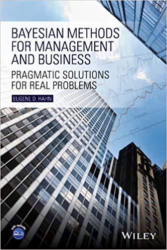 (PDF)Bayesian Methods for Management and Business Pragmatic Solutions for Real Problems 1st Edi...
