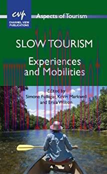 (PDF)Slow Tourism: Experiences and Mobilities (Aspects of Tourism Book 54)