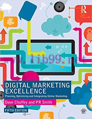 Digital Marketing Excellence: Planning, Optimizing and Integrating Online Marketing 5th Edition...