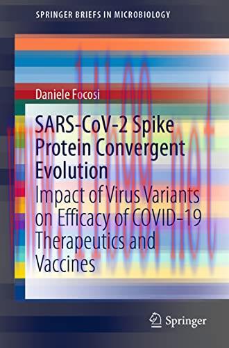 [AME]SARS-CoV-2 Spike Protein Convergent Evolution: Impact of Virus Variants on Efficacy of COV...