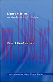 (PDF)Money in Islam: A Study in Islamic Political Economy (Routledge International Studies in M...