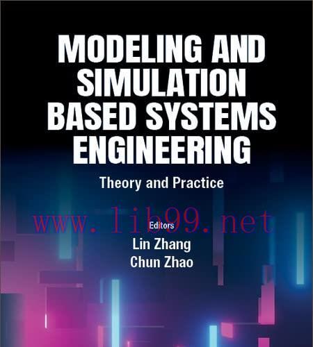 [FOX-Ebook]Modeling and Simulation Based Systems Engineering: Theory and Practice