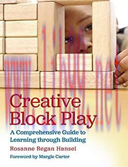 (PDF)Creative Block Play: A Comprehensive Guide to Learning through Building
