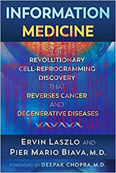 (PDF)Information Medicine: The Revolutionary Cell-Reprogramming Discovery that Reverses Cancer ...