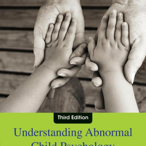 Understanding Abnormal Child Psychology 3rd Edition by Vicky Phares