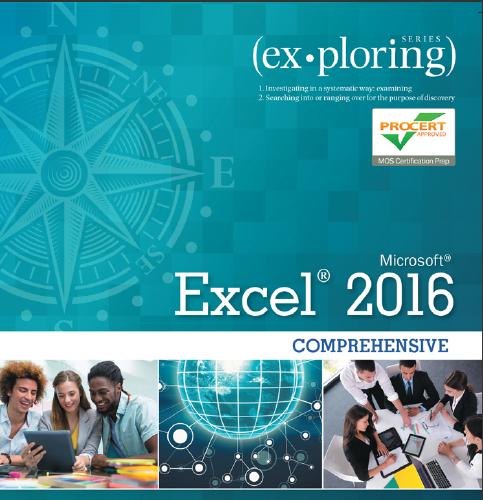 (Solution Manual)Exploring Microsoft Office Excel 2016 Comprehensive.zip