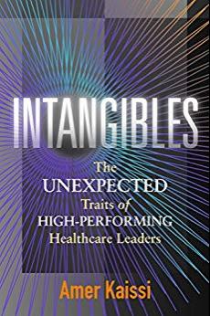 Intangibles The Unexpected Traits of High-Performing Healthcare