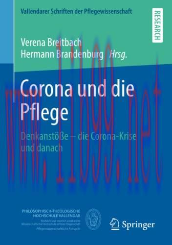 [AME]Corona und die Pflege: Denkanst&ouml;&szlig;e &ndash; die Corona-Krise und danach (Vallendarer Schriften de...