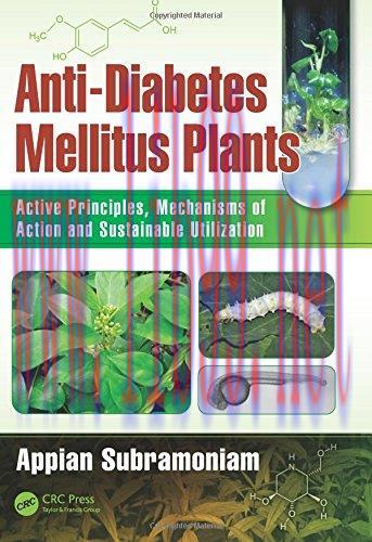 [AME]Anti-Diabetes Mellitus Plants: Active Principles, Mechanisms of Action and Sustainable Uti...