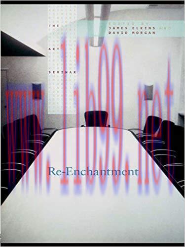 Re-Enchantment (The Art Seminar Book 7) 1st Edition,