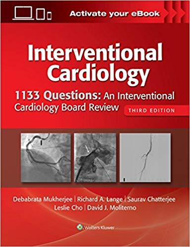 Interventional Cardiology 1133 Questions, 3rd Edition
