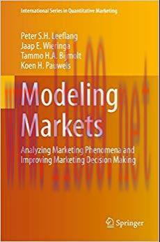 (PDF)Modeling Markets: Analyzing Marketing Phenomena and Improving Marketing Decision Making (I...