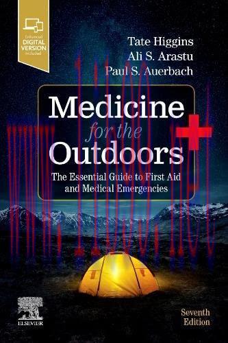 [FOX-Ebook]Medicine for the Outdoors: The Essential Guide to First Aid and Medical Emergencies,...