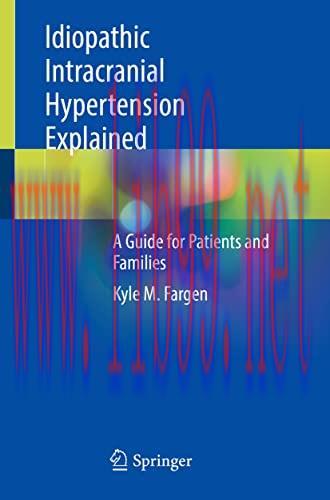[AME]Idiopathic Intracranial Hypertension Explained: A Guide for Patients and Families (Origina...