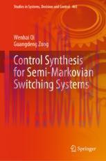 [PDF]Control Synthesis for Semi-Markovian Switching Systems