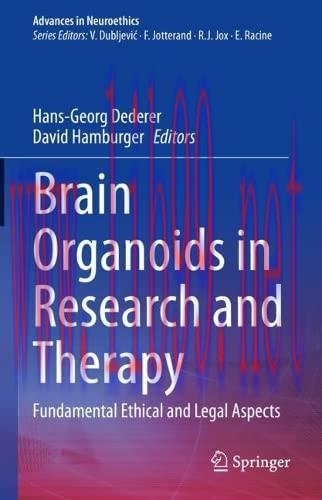[AME]Brain Organoids in Research and Therapy: Fundamental Ethical and Legal Aspects (Advances i...