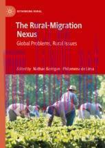 [PDF]The Rural-Migration Nexus: Global Problems, Rural Issues