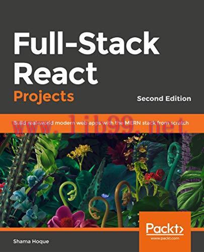 [FOX-Ebook]Full-Stack React Projects, 2nd Edition