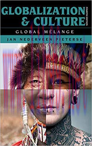 Globalization and Culture: Global M&eacute;lange 4th Edition,