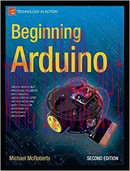 Beginning Arduino (Technology in Action) 2nd Edition