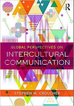 Global Perspectives on Intercultural Communication 1st Edition,