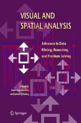[FOX-Ebook]Visual and Spatial Analysis: Advances in Data Mining, Reasoning, and Problem Solving