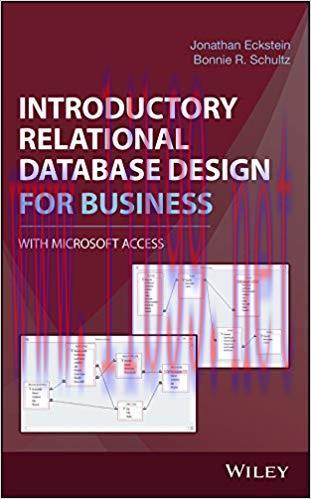 Introductory Relational Database Design for Business, with Microsoft Access 1st Edition,