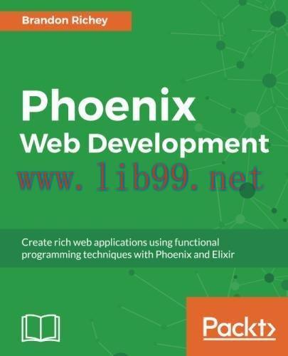 [FOX-Ebook]Phoenix Web Development