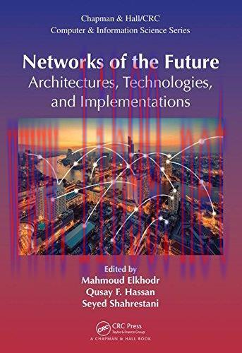 [FOX-Ebook]Networks of the Future: Architectures, Technologies, and Implementations