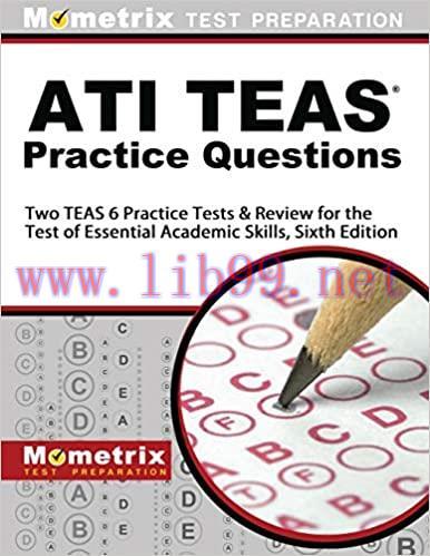 [AME]ATI TEAS Practice Questions: Two TEAS 6 Practice Tests & Review for the Test of Essential ...