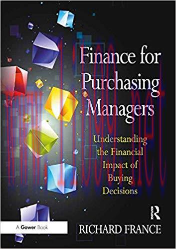 (PDF)Finance for Purchasing Managers: Understanding the Financial Impact of Buying Decisions 1s...